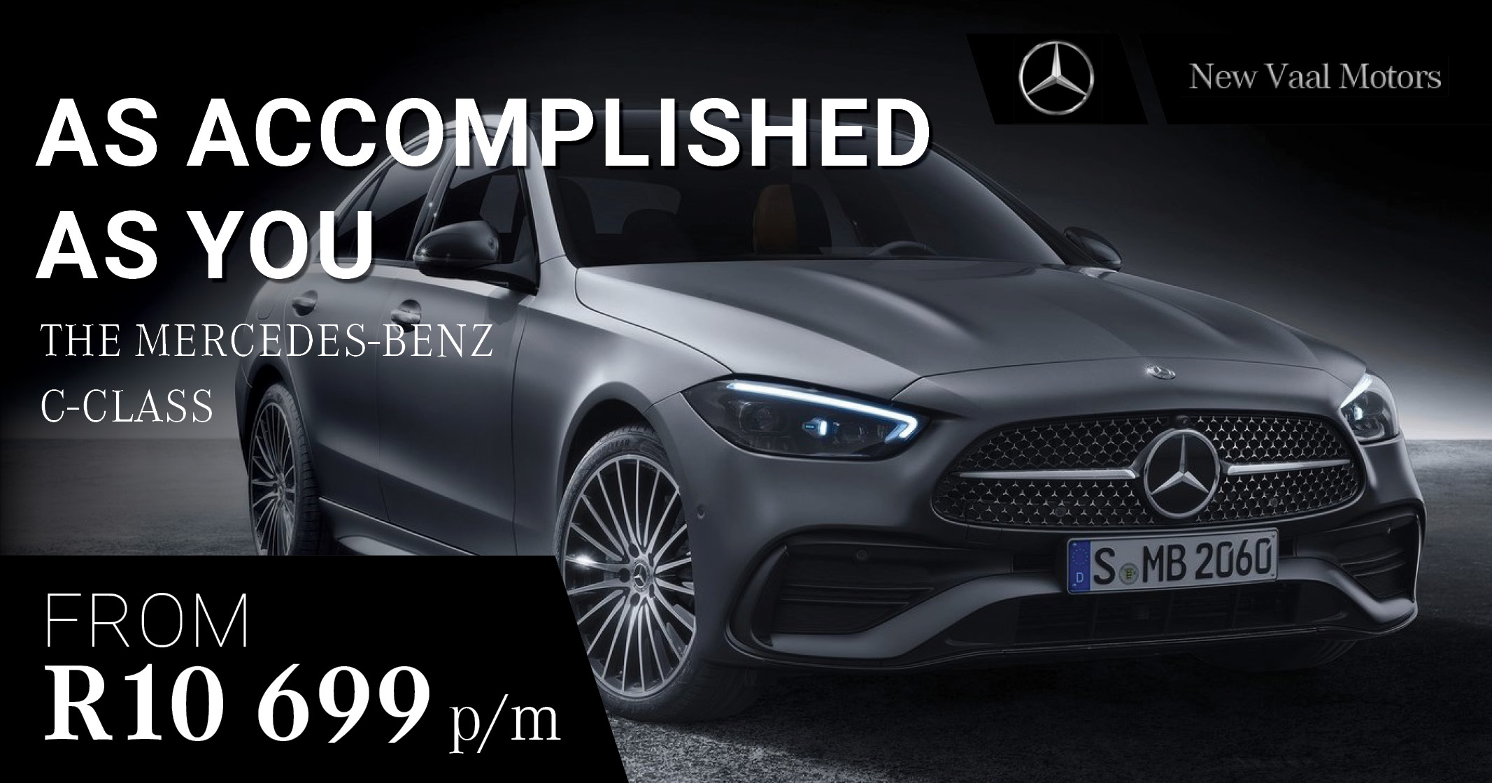 The new Mercedes-Benz C-Class, as accomplished as you | Mercedes Benz New Vaal Motors