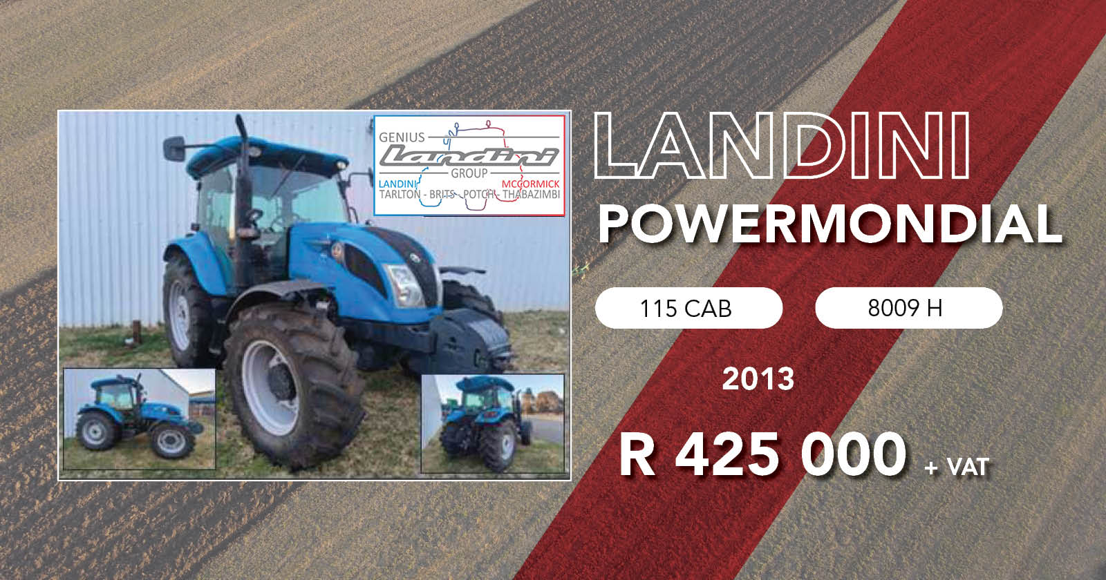 2013 LANDINI POWERMONDIAL | 115 CAB 8009 H | Genius landbou