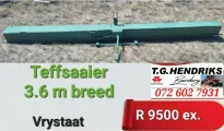 Teffsaaier 3.6 m breed | T.G Hendriks boerdery