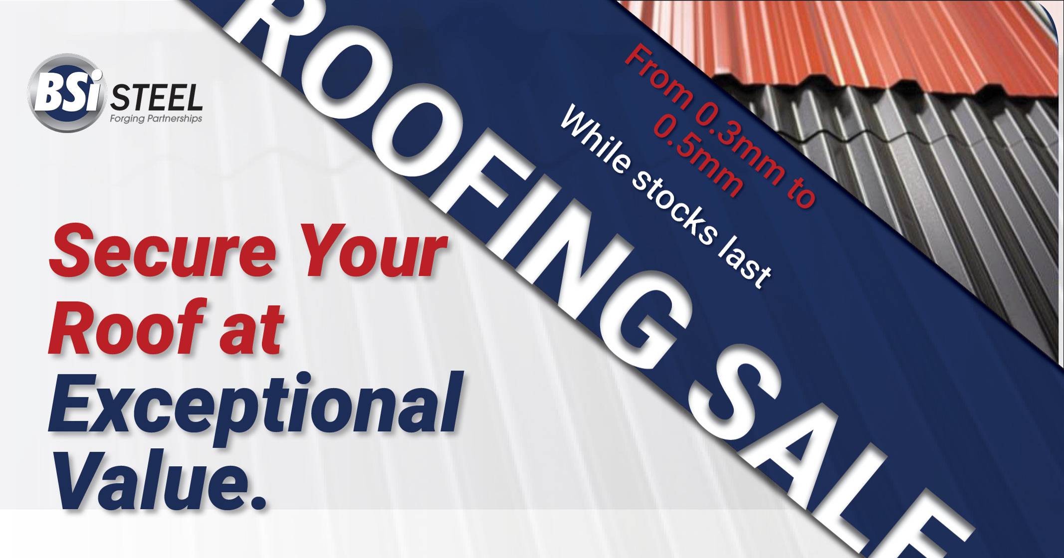 Roofing sale | Secure your roof at exceptional value | BSi Steel