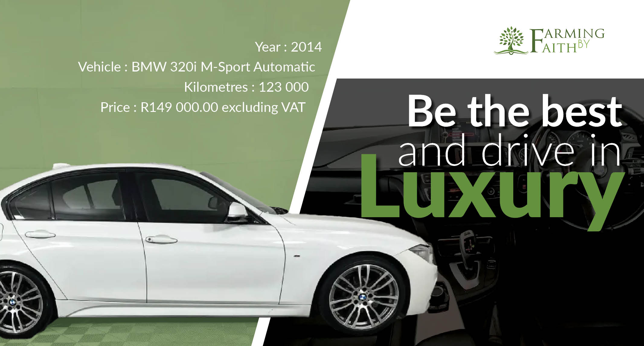 BMW 320i M-Sport | Be the best and drive in luxury | Farming By Faith