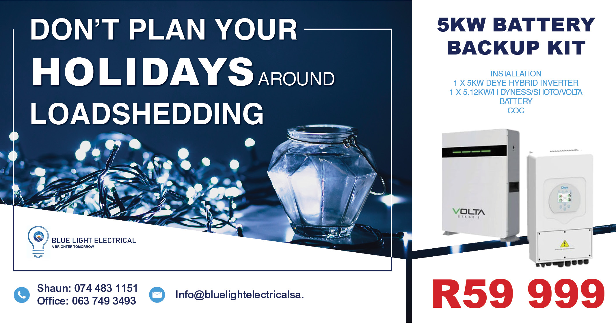 Don't Plan Your Holidays Around Loadshedding | 5KW Battery Backup Kit | Blue light Electrical
