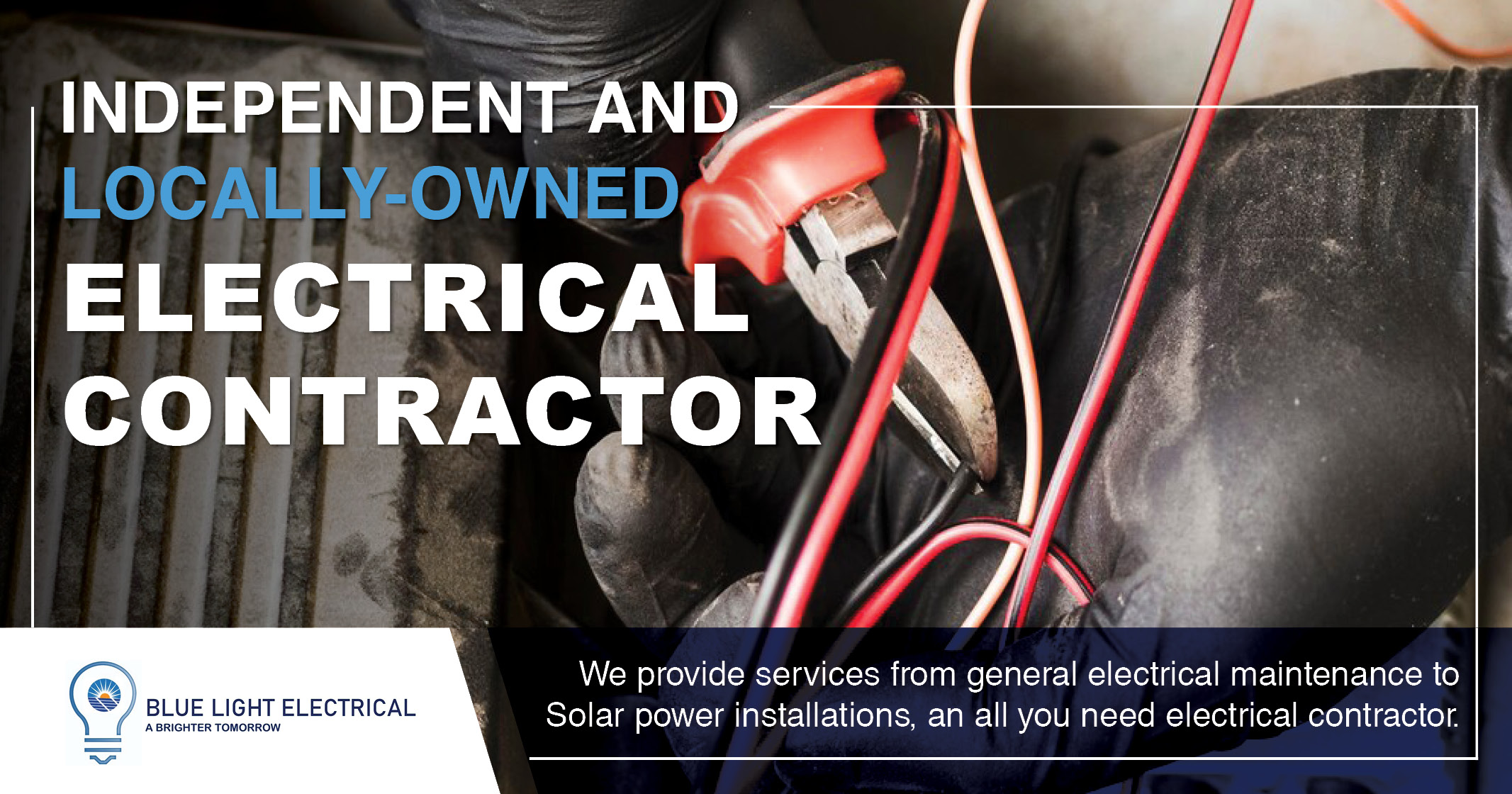 Independent & Locally-Owned Electrical Contractor | Blue light Electrical