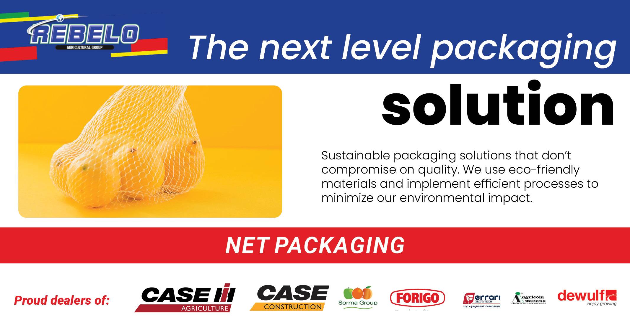 Net packaging the next level packaging solution | Rebelo Agricultural Group