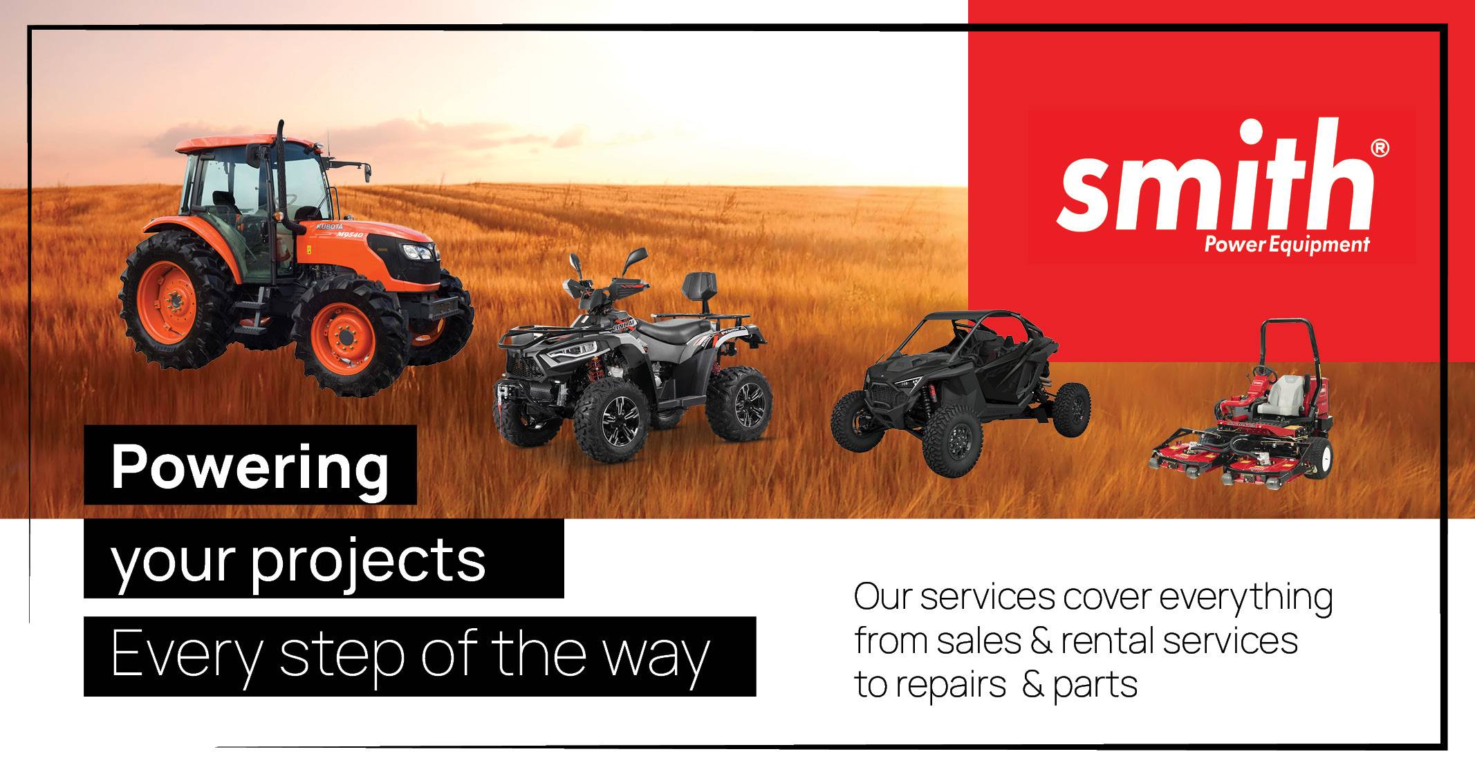 Powering your projects every step of the way | Smith Power Equipment