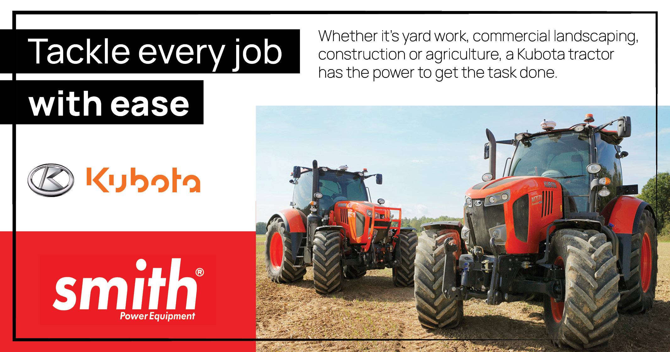 Tackle every job with ease with Kubota Tractors | Smith Power Equipment