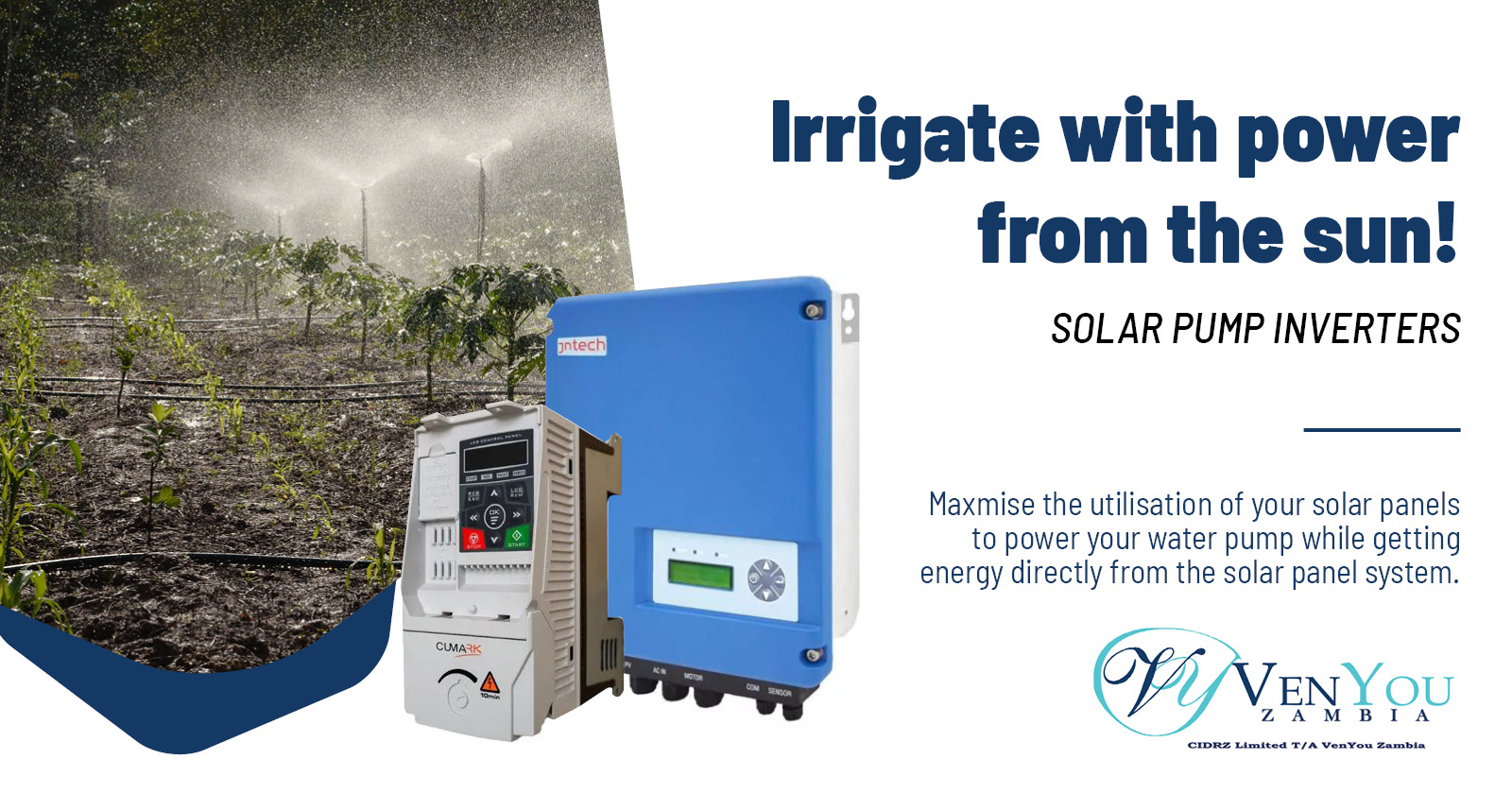 Irrigate with power from the sun! | Solar pump inverters | VenYou Zambia