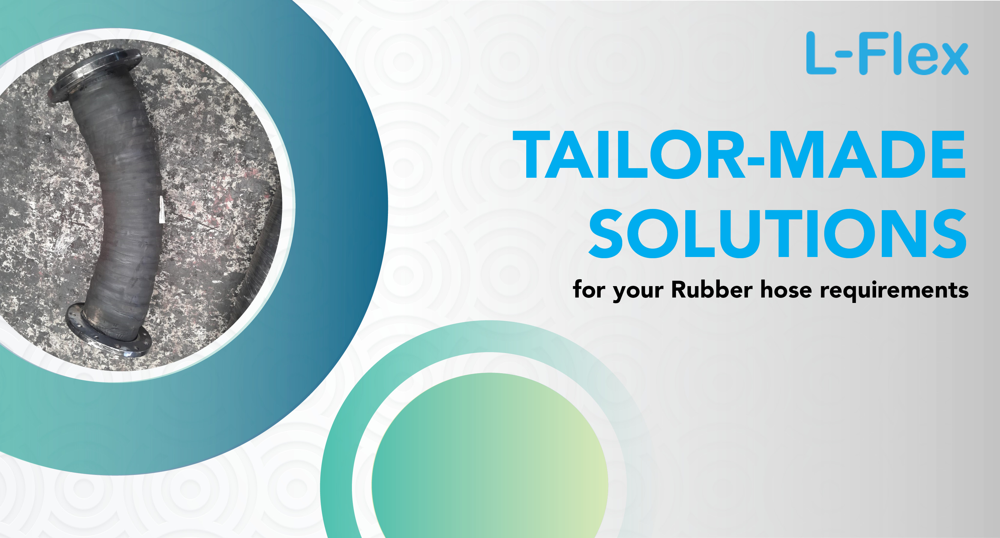 Tailor made solutions for your rubber hose | L-Flex