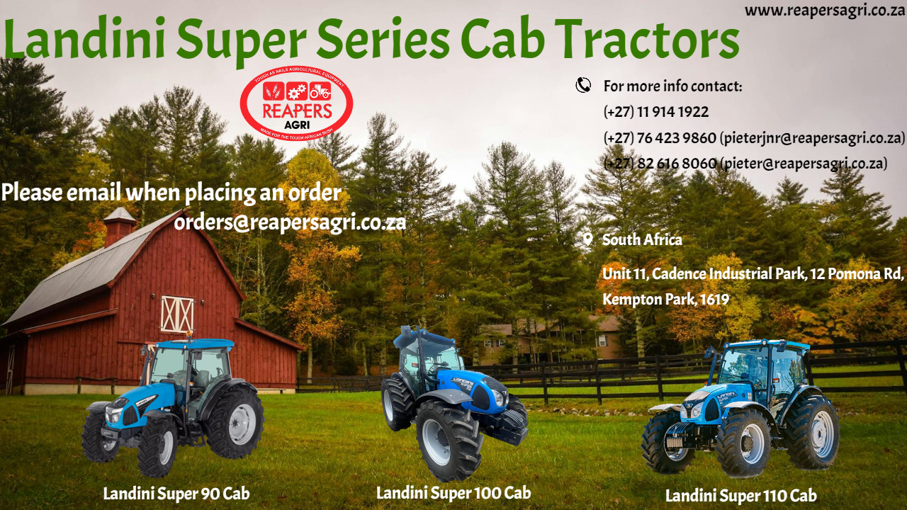 Landini super series closed cab tractors | Reapers Agri