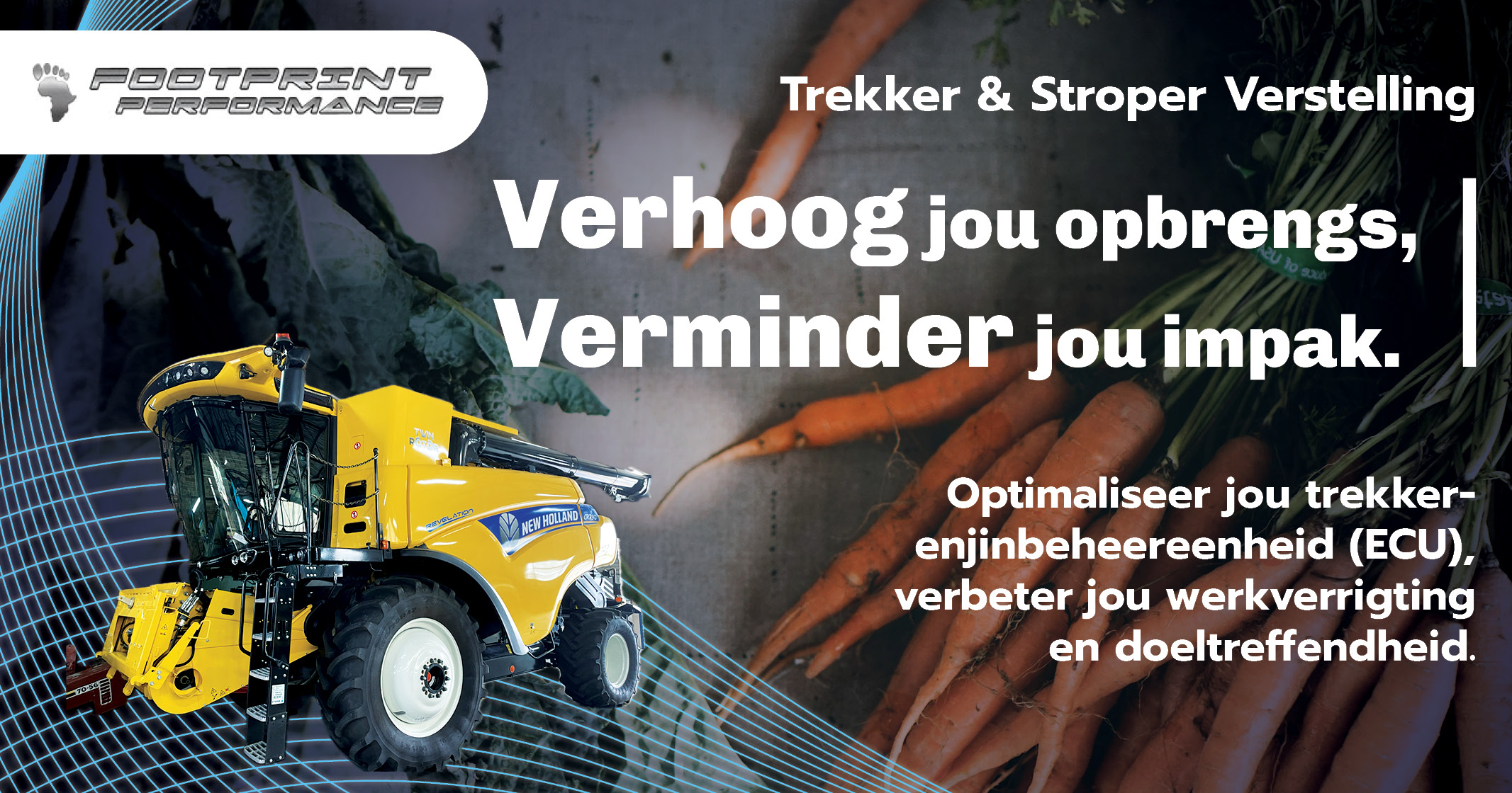 Trekker & stroper verstelling | Verhoog jou opbrengs | Footprint Performance