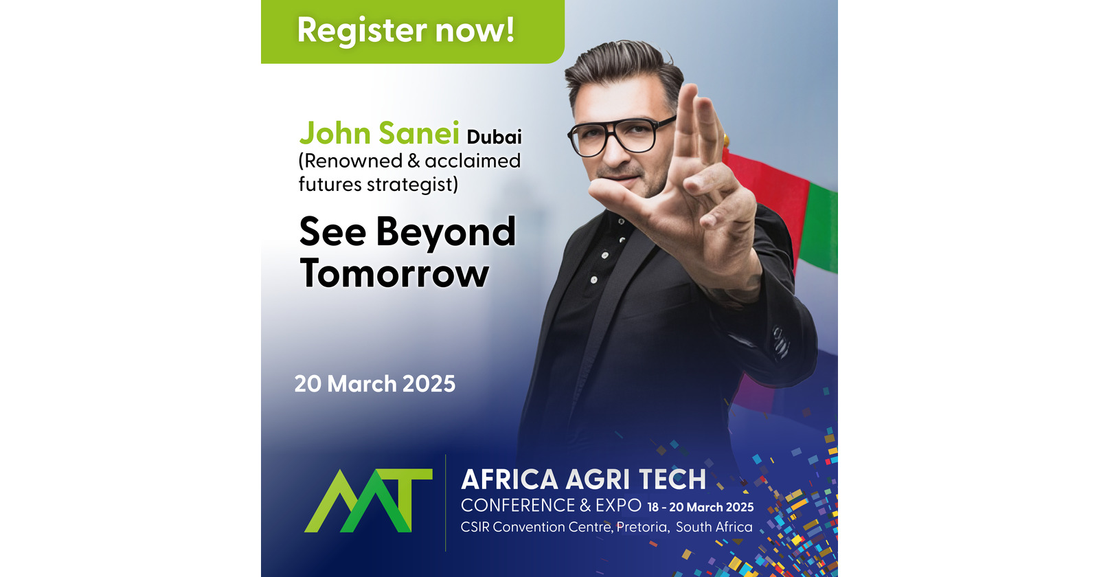 Register for Africa Agri Tech, and see John Sanei in action | Africa Agri Tech