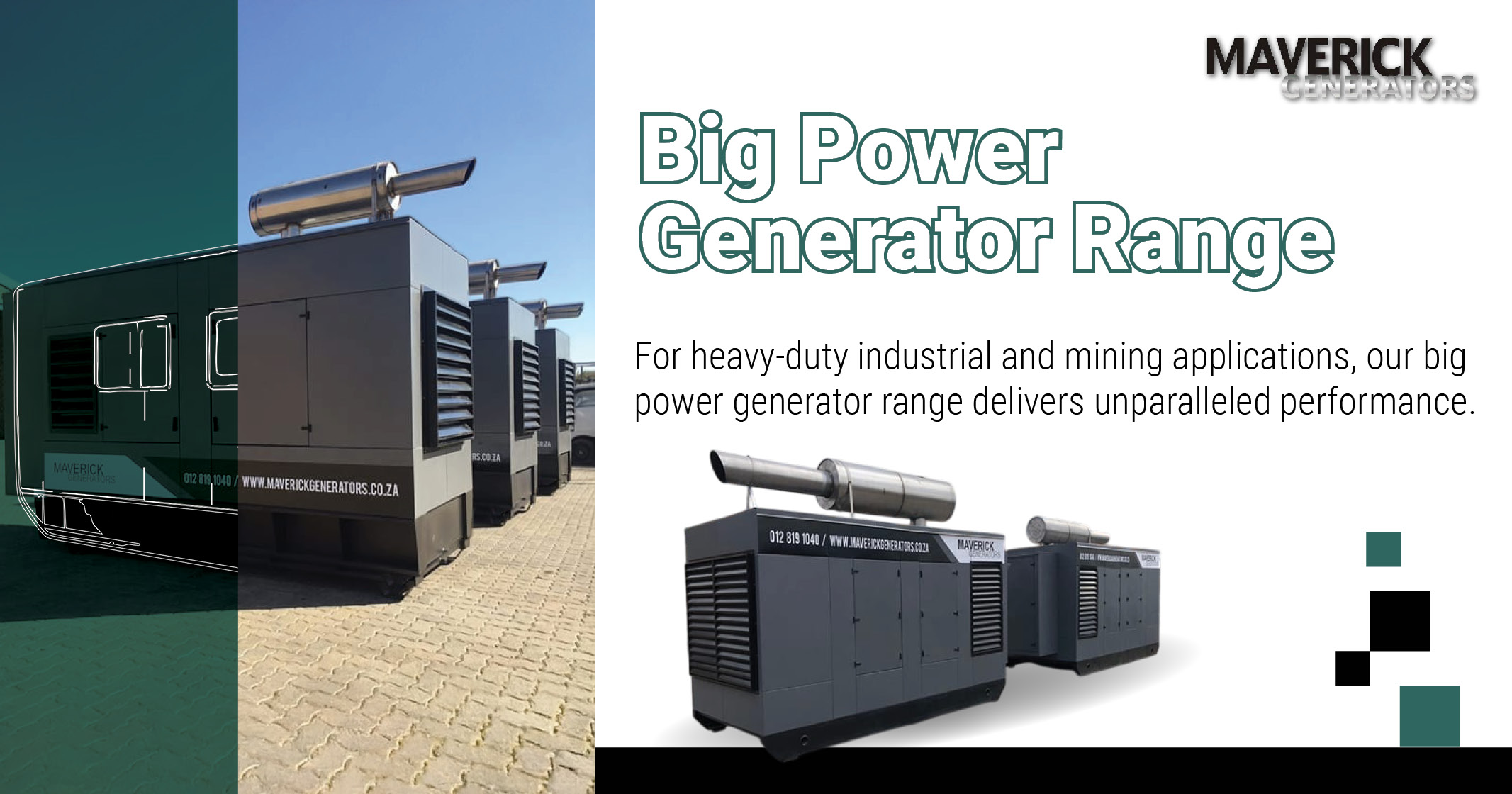 Big Power Generator Range | Maverick Generators