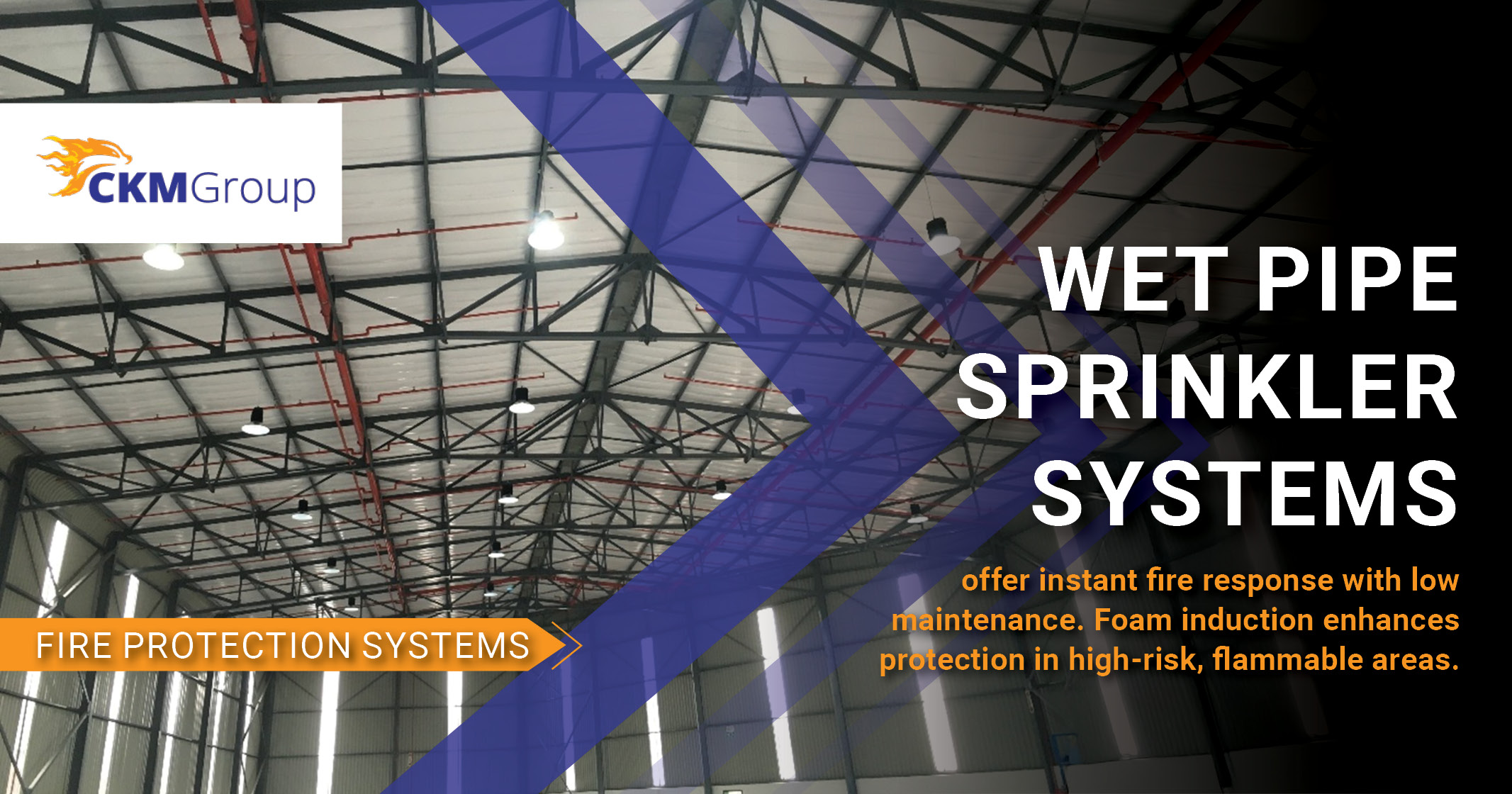 Fire protection systems | Wet pipe sprinkler systems | CKM Group