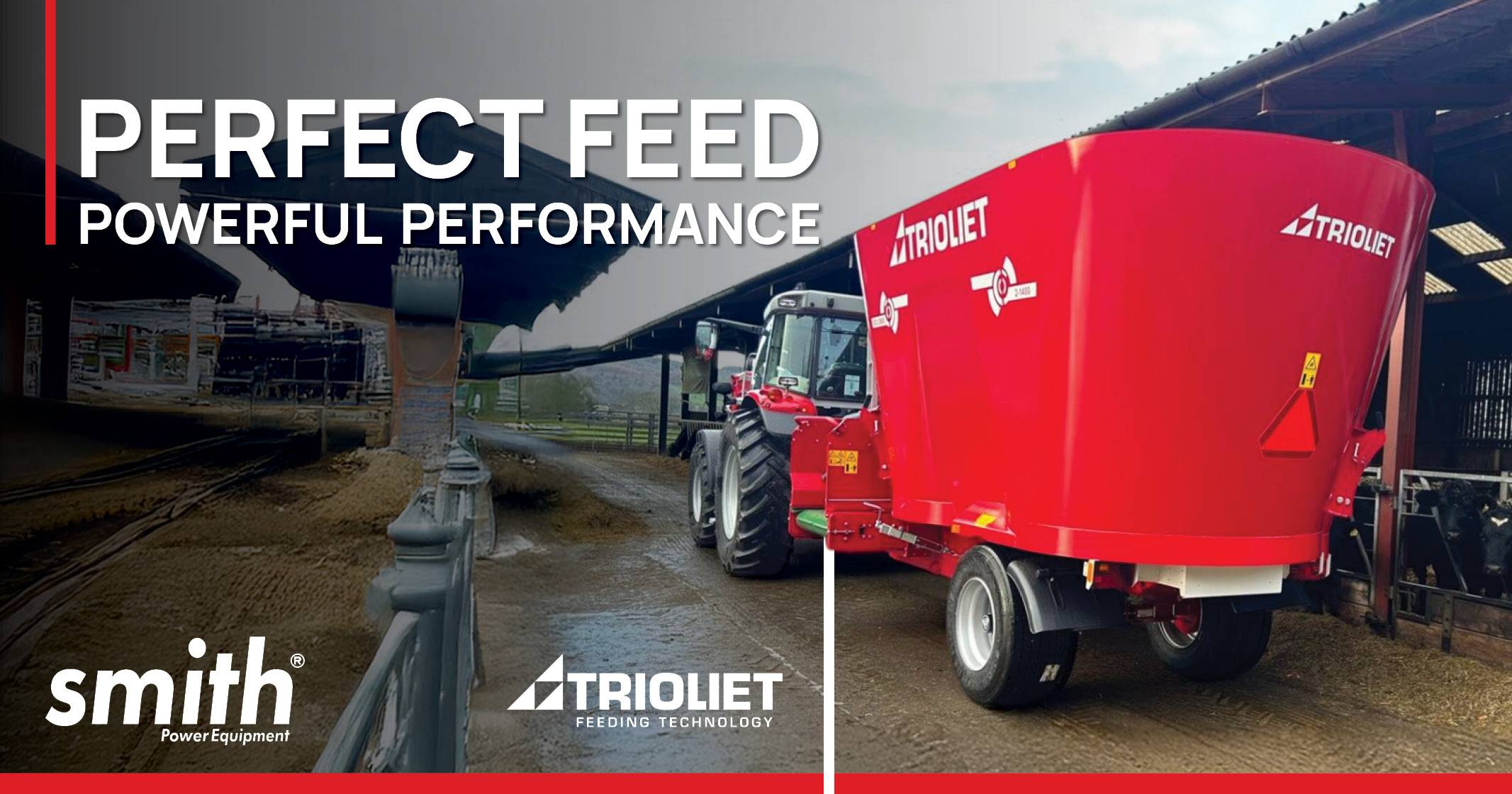 Perfect feed, powerful performance | Trioliet feeding technology | Smith Power Equipment