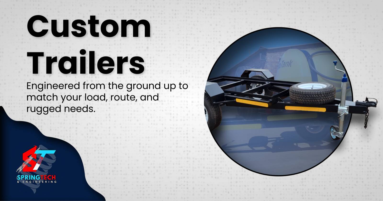Custom Trailers | Built to match your load, route & terrain | SpringTech & Engineering