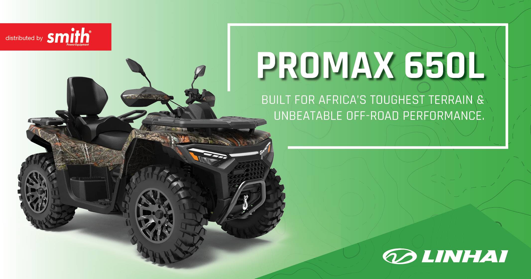 Linhai Promax 650L | Built for South Africa's toughest terrain | Smith Power Equipment