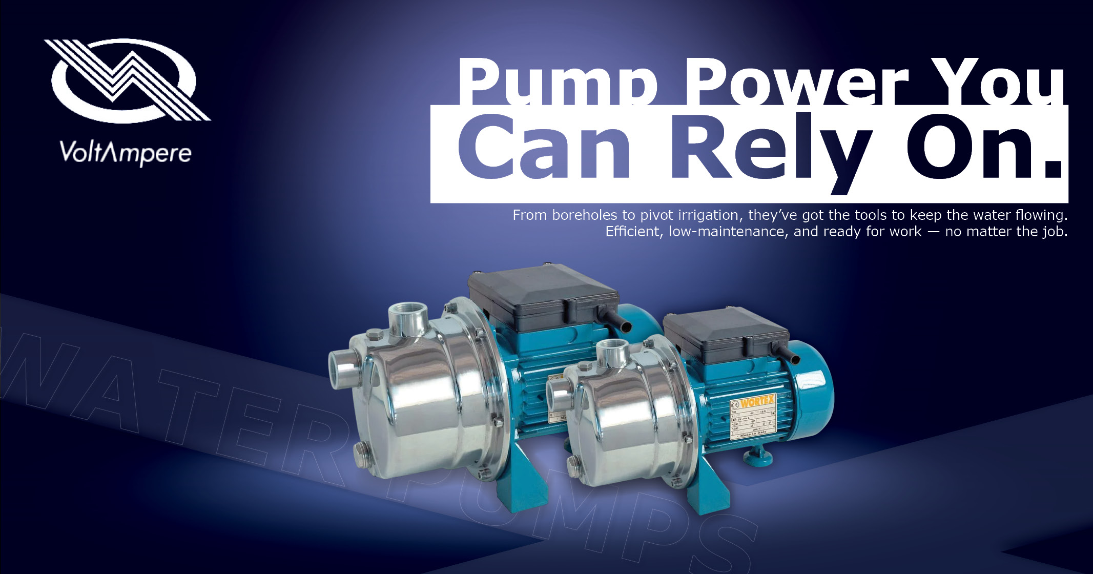 Pump power you can reply on | VoltAmpere