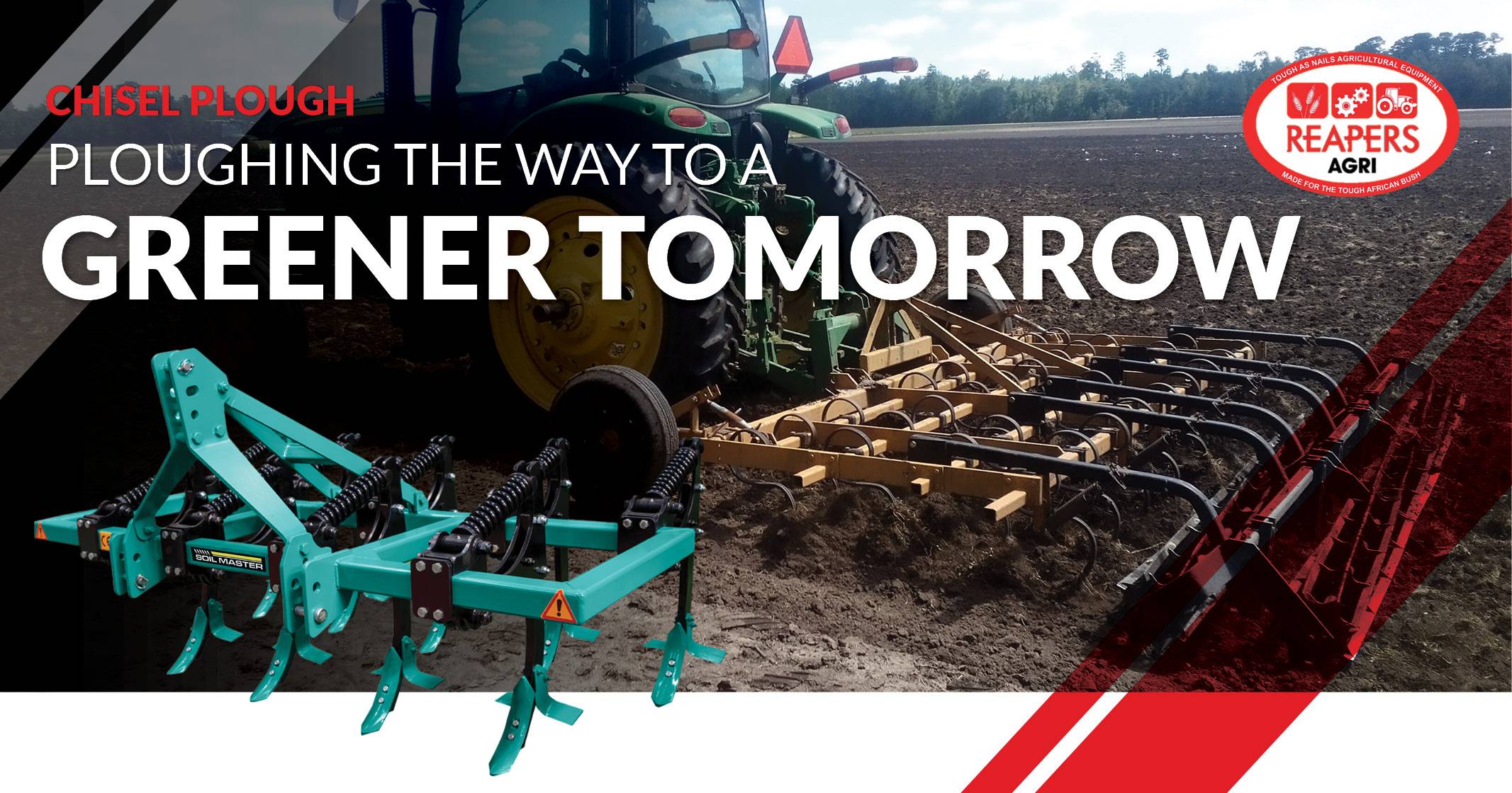 Chisel ploughs | Ploughing the way to a greener tomorrow | Reapers Agri