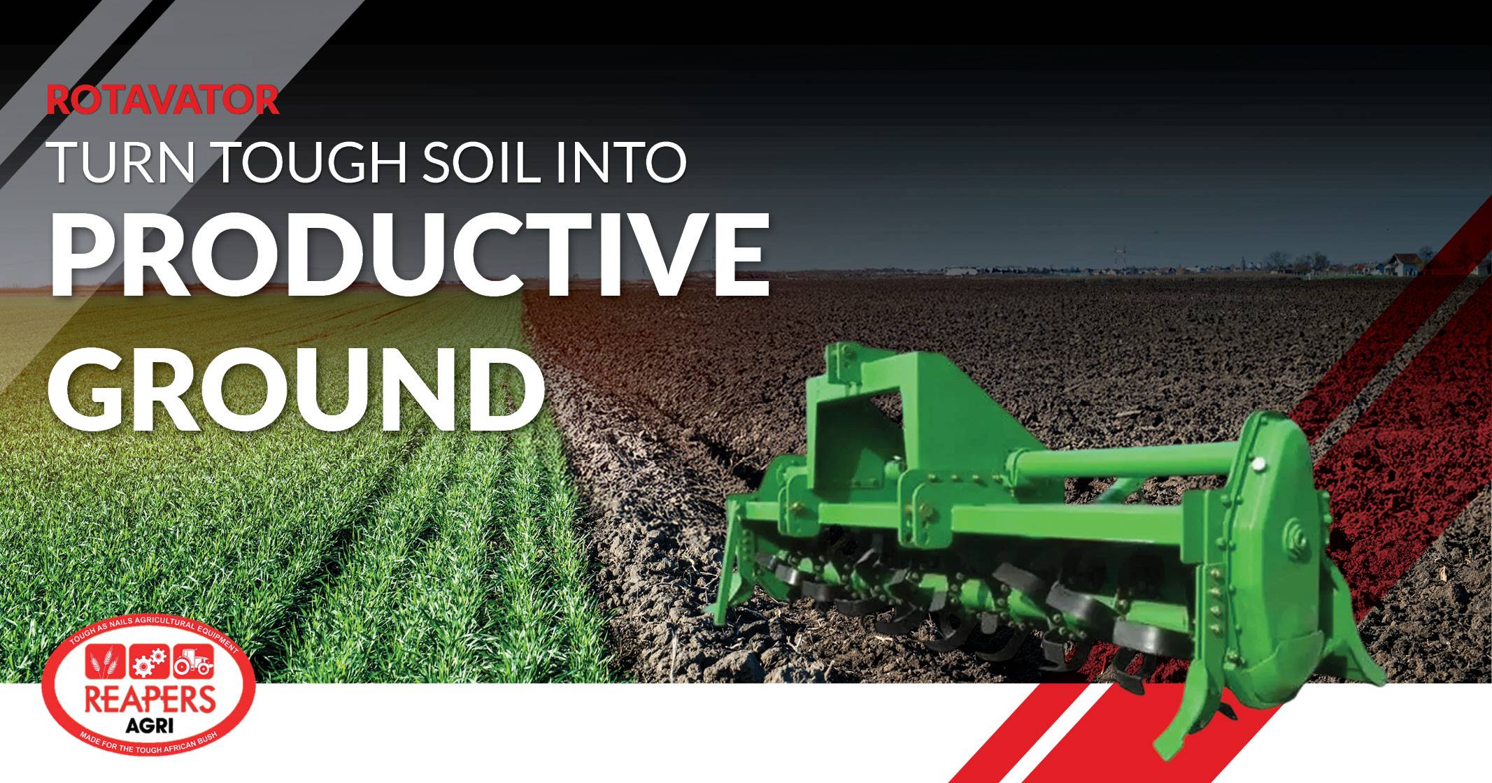 Rotavators: turn tough soil into productive ground | Reapers Agri