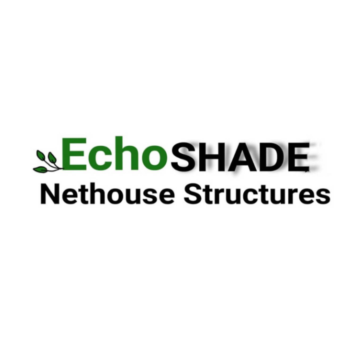 Echoshade Nethouse Construction
