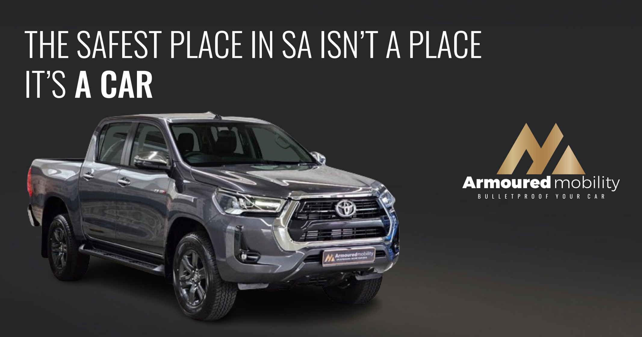 The safest place in SA isn't a place it's a car | Armoured Mobility